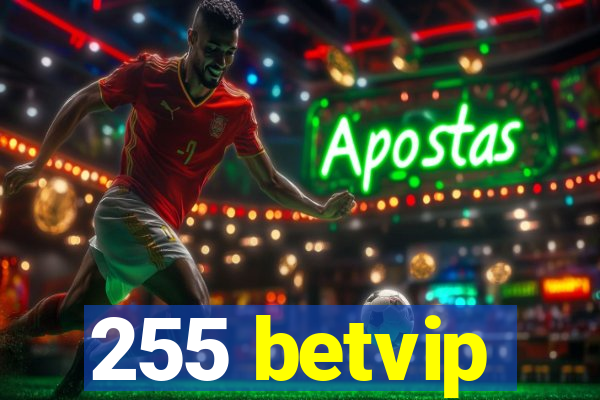 255 betvip